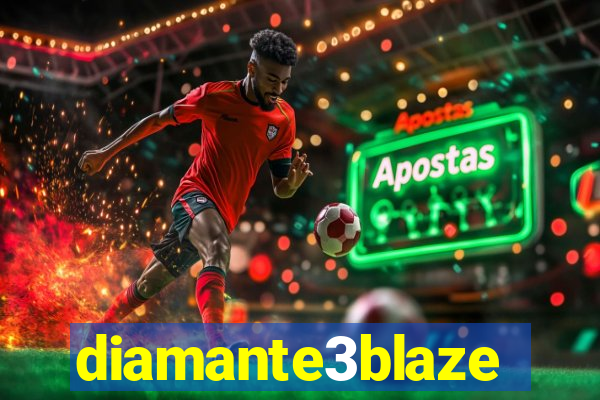 diamante3blaze