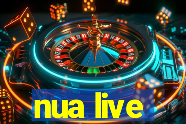 nua live