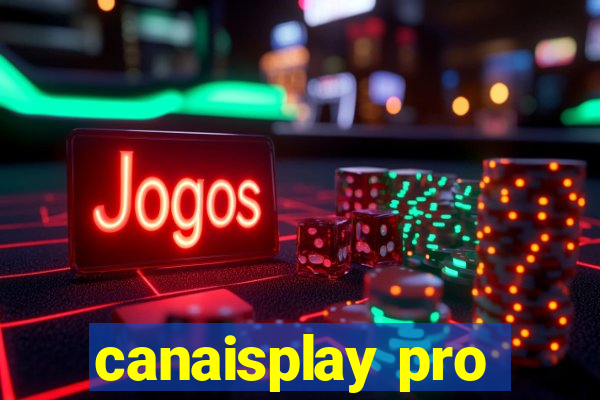 canaisplay pro