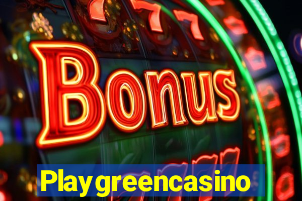 Playgreencasino