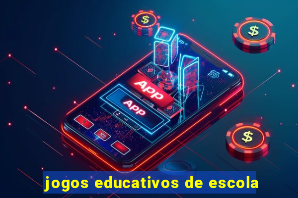 jogos educativos de escola