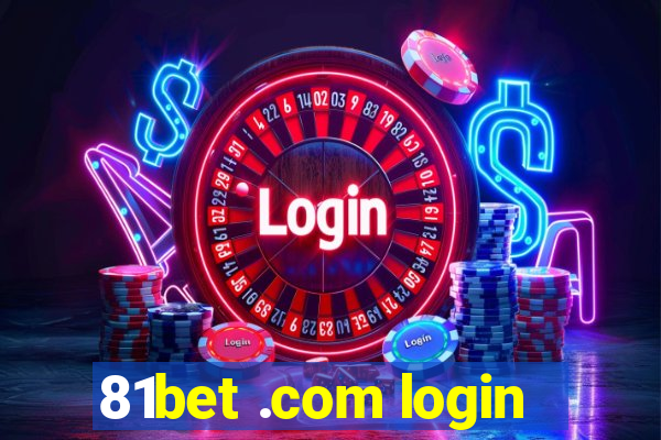 81bet .com login