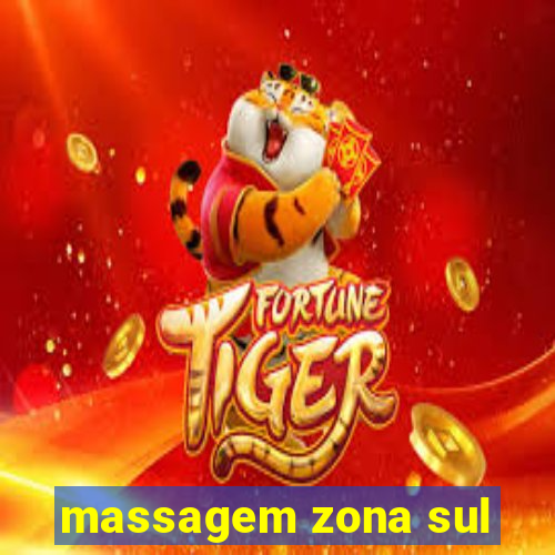 massagem zona sul