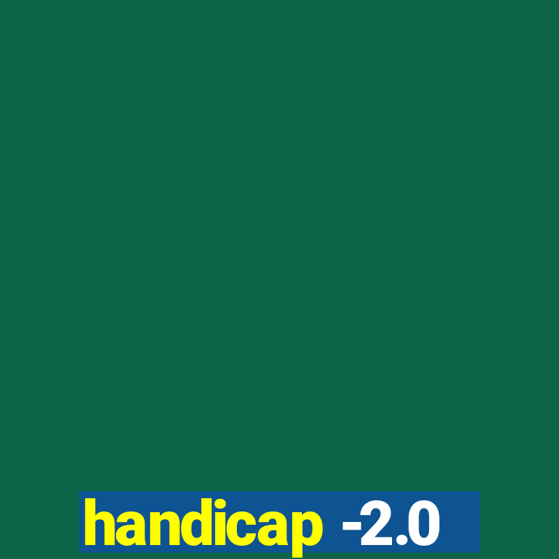 handicap -2.0