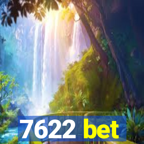 7622 bet