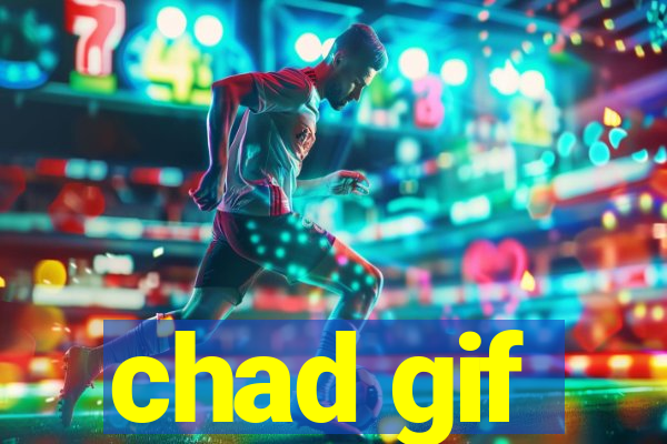 chad gif