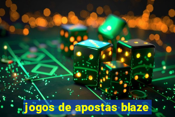 jogos de apostas blaze