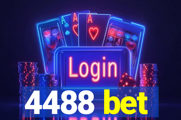 4488 bet