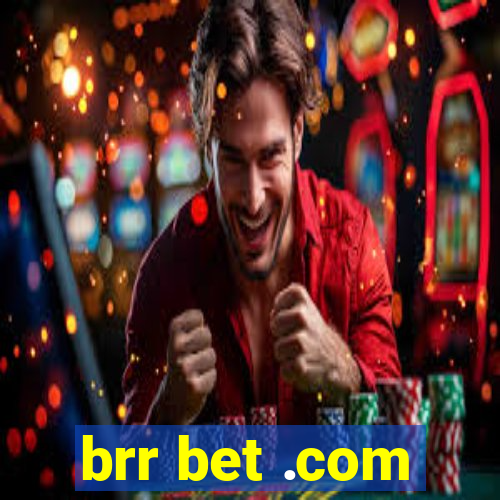 brr bet .com