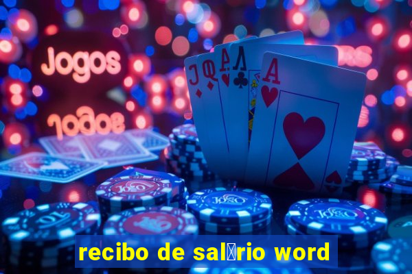 recibo de sal谩rio word