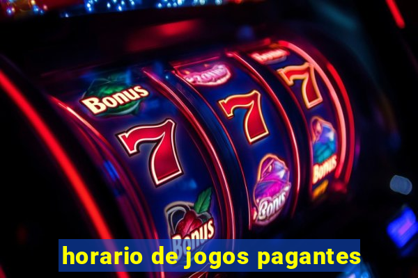 horario de jogos pagantes