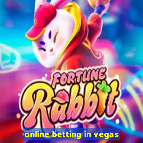 online betting in vegas