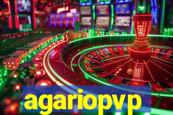 agariopvp