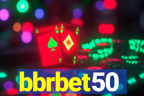 bbrbet50