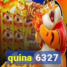 quina 6327