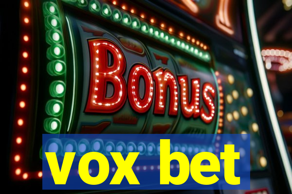 vox bet