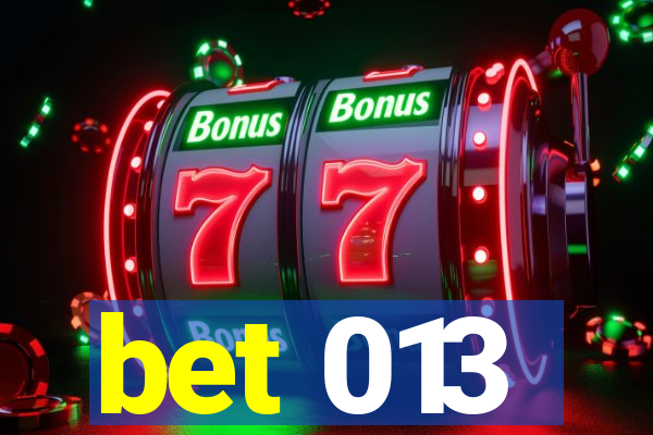 bet 013