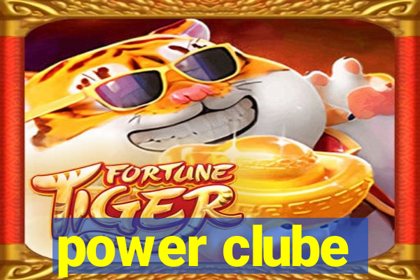 power clube