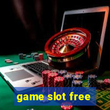 game slot free