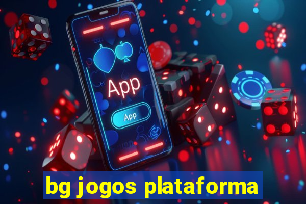 bg jogos plataforma