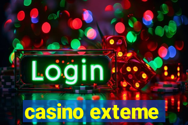 casino exteme