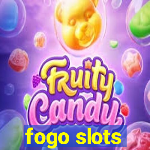 fogo slots