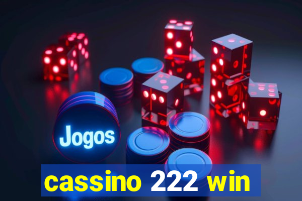 cassino 222 win