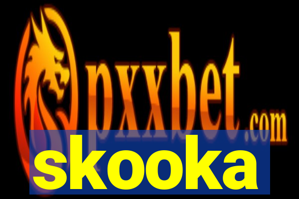 skooka