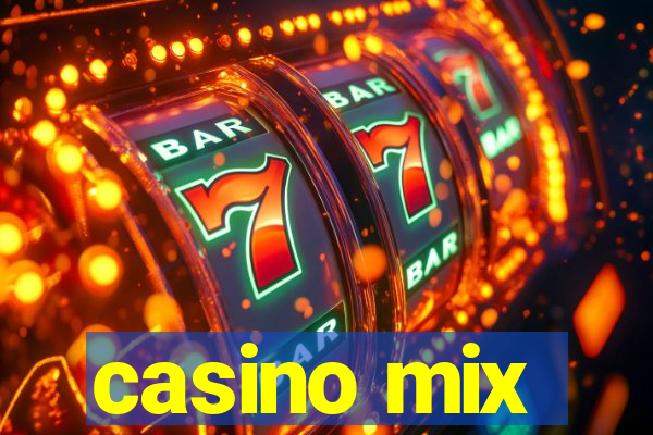 casino mix