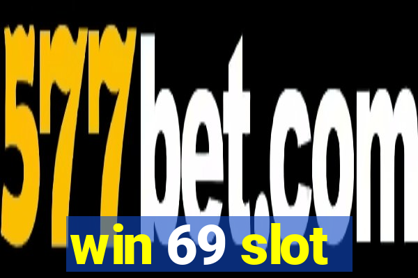 win 69 slot