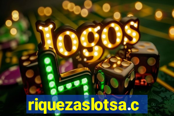 riquezaslotsa.com