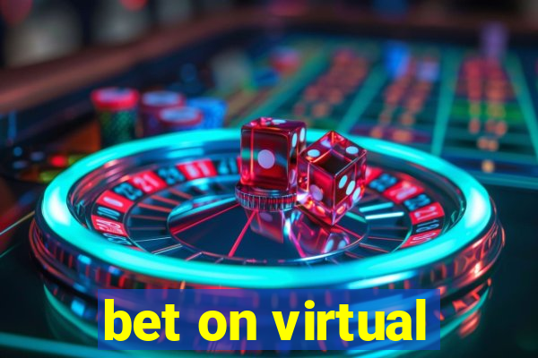 bet on virtual