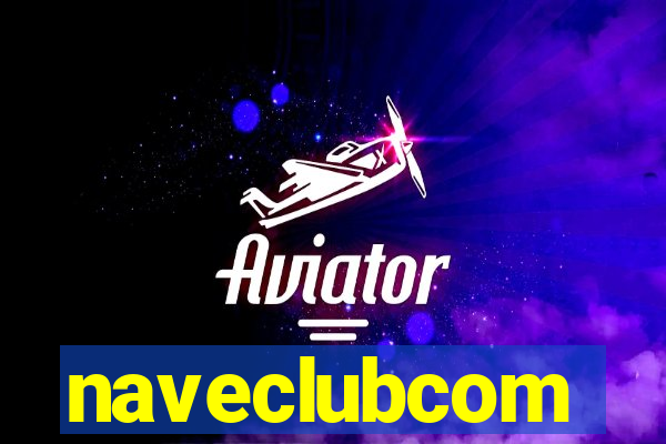 naveclubcom