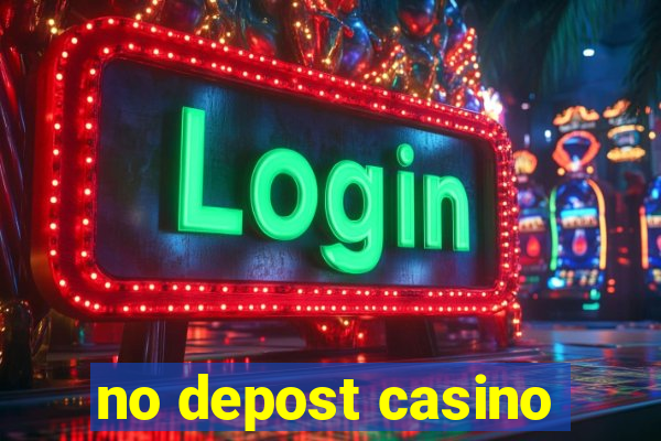 no depost casino