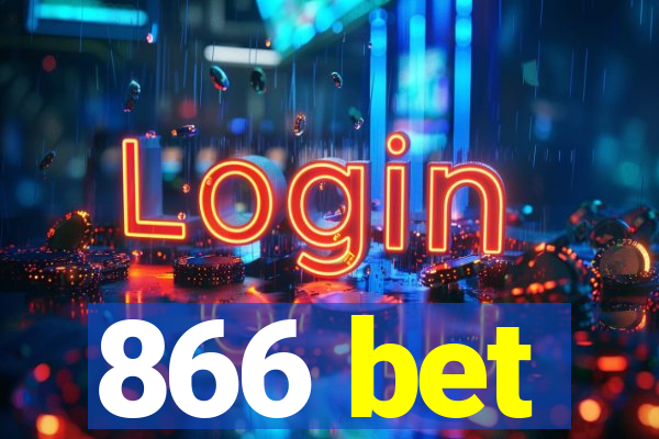 866 bet