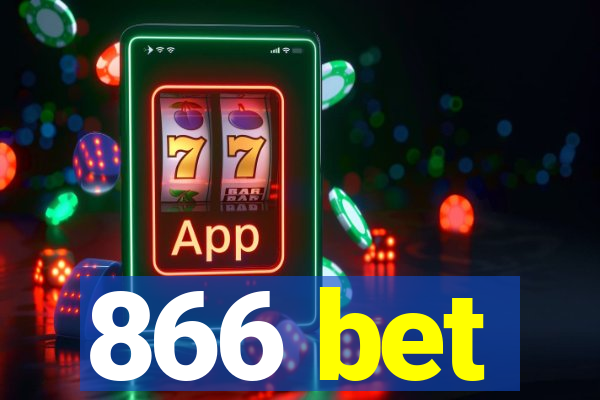 866 bet