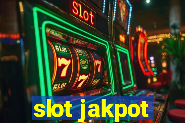 slot jakpot