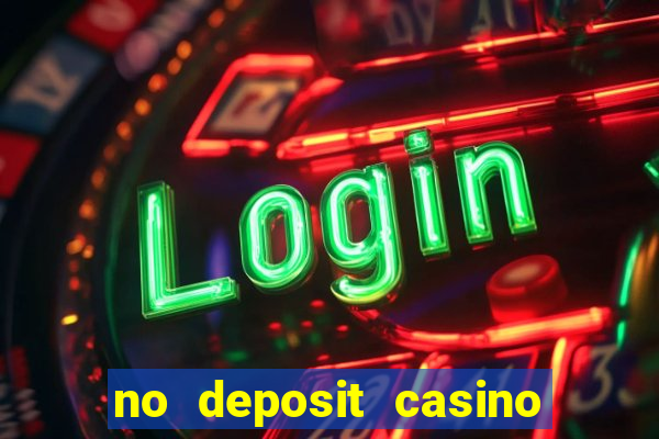 no deposit casino free money