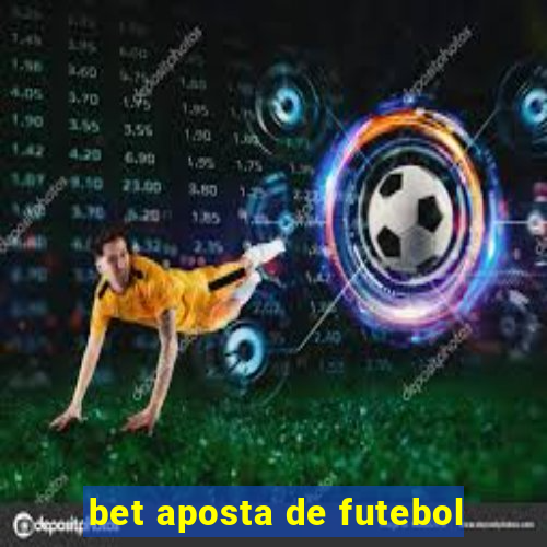 bet aposta de futebol