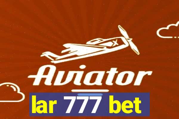 lar 777 bet