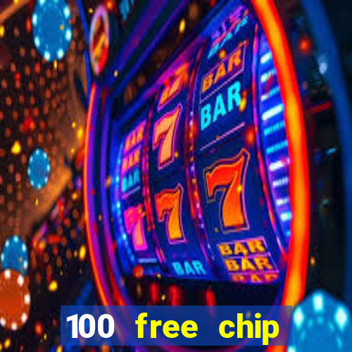 100 free chip casino captain jack 2021