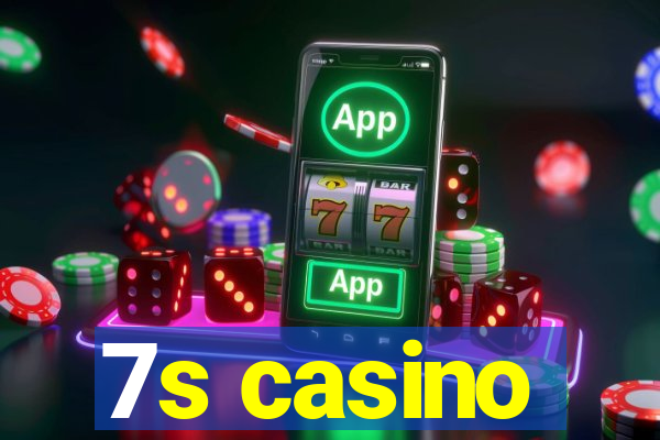 7s casino