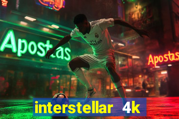 interstellar 4k 60fps download