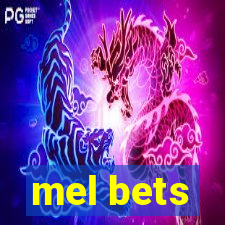 mel bets