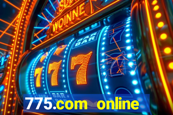 775.com online slots casino