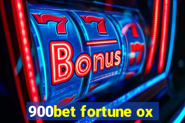 900bet fortune ox