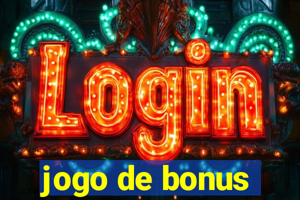 jogo de bonus