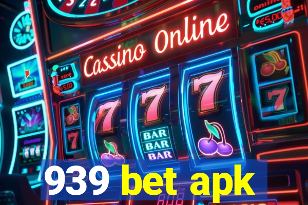 939 bet apk