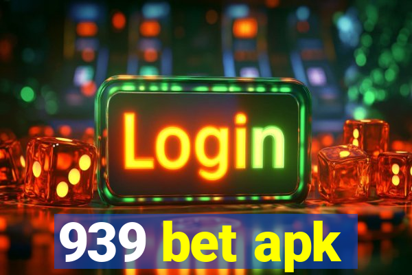 939 bet apk