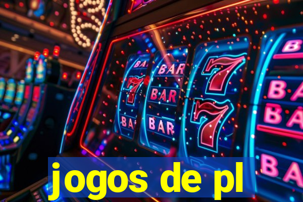 jogos de pl